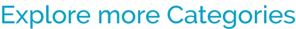 Explore more Categories